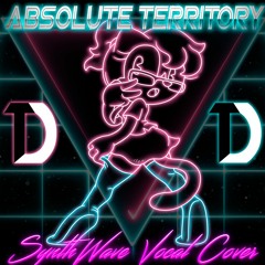 Absolute Territory - Synthwave Vocal Cover