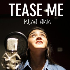 Tease Me (ft. Nina Ann, Andre Leboulluec)
