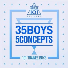 Show Time (PRODUCE 101 - 35 Boys 5 Concepts)