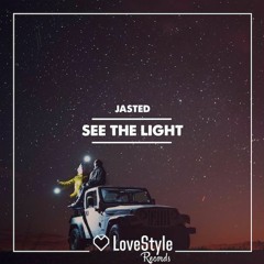 Jasted - See The Light (Extended Mix)