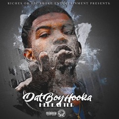 DatBoyHooka - How You Love That (Ft. Young Jizzle)