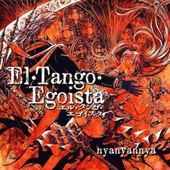 【KAITO·Megurine Luka】El Tango Egoísta (エル・タンゴ・エゴイスタ)