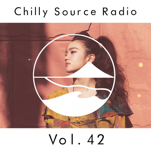Chilly Source Radio  Vol.42 DJ MarT ケンチンミン Guest mix