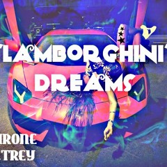 Lamborghini Dreams - L.A. THRONE FT. L.A. TREY