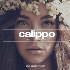Calippo - We'll Be Heard