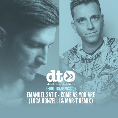 Emanuel Satie 'Come As You Are' (Mar-T & Luca Donzelli Remix)