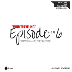 Episode 6 "Changes" (Podcast)