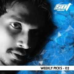 S.O.T |Shaan| - Weekly Picks - 02