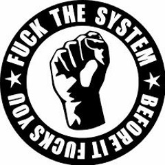 Fuck The System - BassTunez Remix