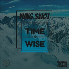Time is Wise prod by Rhymebaba