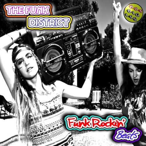 HOTDIGIT034 The Funk District - Get Up! Get Out! (Preview)