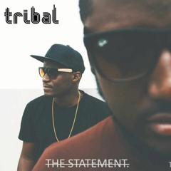 The statement (Explicit)- Flex D'Paper x Tribal
