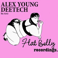 Alex Young & Deetech - Hu Arez (Original Mix)