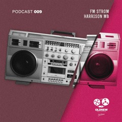 Old New Records Podcast 009 - FMSTRØM / HarrisonMB