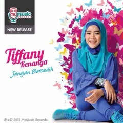 Tiffany Kenanga - Jangan Bersedih (Cover)