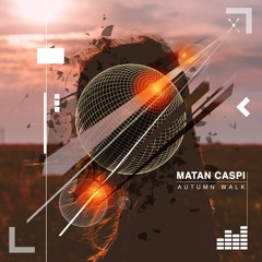 Matan Caspi - Autumn Walk (Original Mix)  [Static Music]