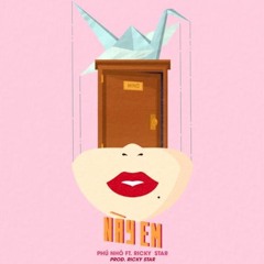 Này Em - Phú Nhỏ Ft. Ricky Star