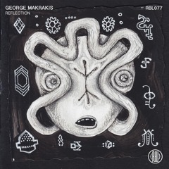 George Makrakis - Reflections [RBL077]