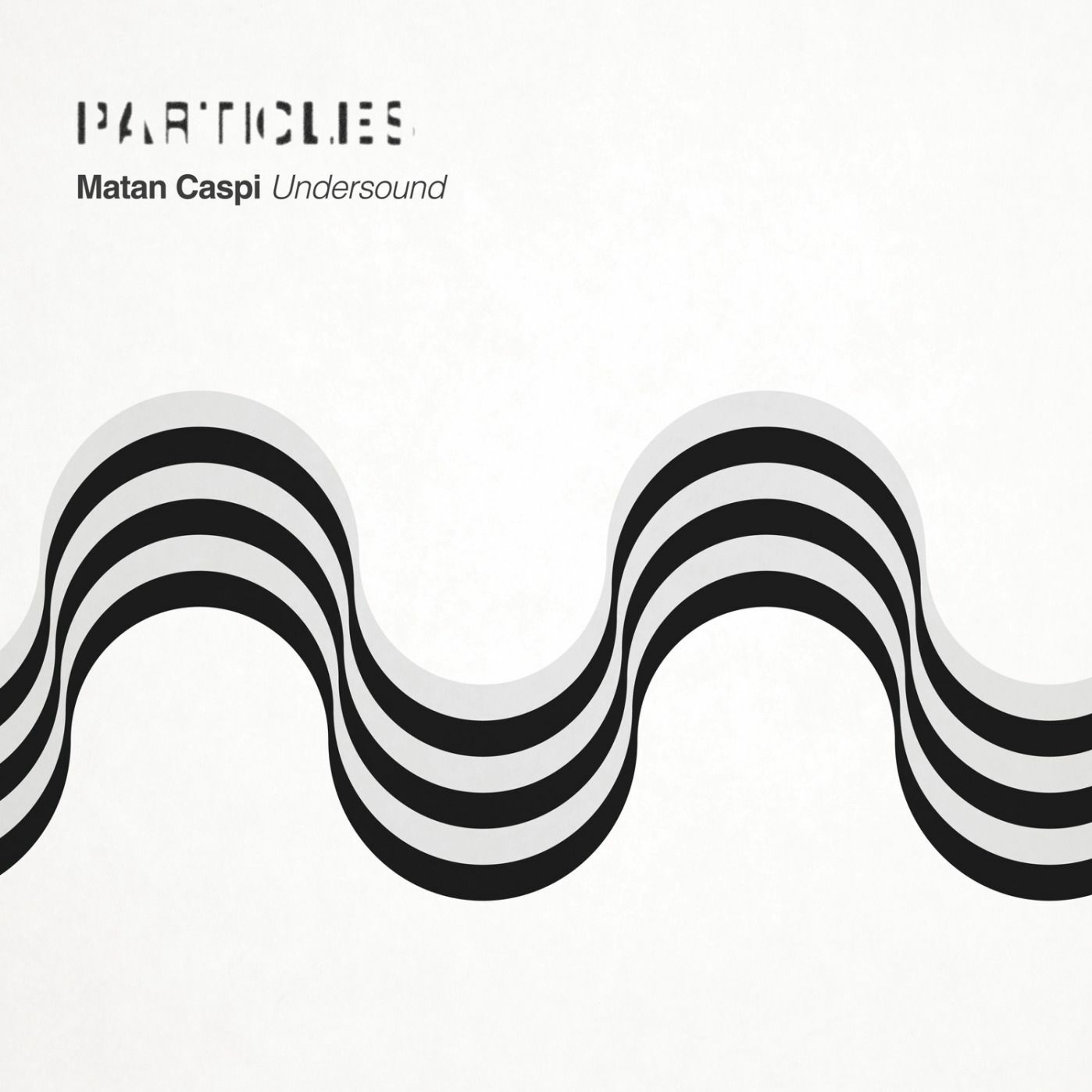 Matan Caspi - UnderSound (Original MIx) [Particles] episode artwork