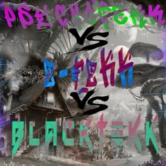 PsychoTekK Vs E-TekK Vs BlackTekK