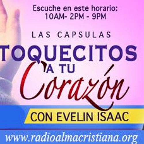 Stream Toquesitos a tu Corazon De la culpa al Perdon 0131 by Radio