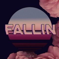 Fallin (CVLPS Remix)