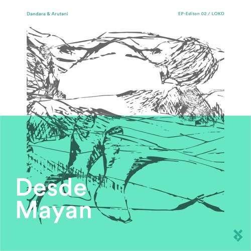 Dandara & Arutani - Desde Mayan