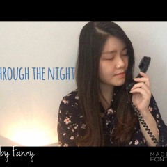 IU(아이유) _ Through the Night(밤편지) Cover By Fanny Thien