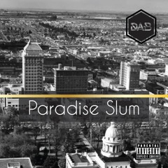 Paradise Slum - Ft Ray Yung, Gas lab prod.