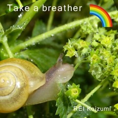 Take A Breather