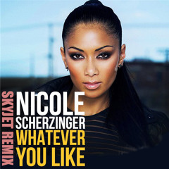 Niocle Scherzinger ft. T.I. - Whatever You Like (Skyjet Remix)FREE