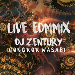 LIVE EDMMIX - DJ Zentury BKB