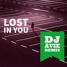 Lost In You(DJ Avie Remix)
