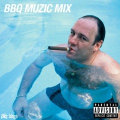 BBQ MUZIC MIX by ZK$ (BDG$)