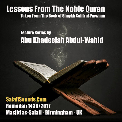 Lesson 6 Lessons From The Quran By Abu Khadeejah