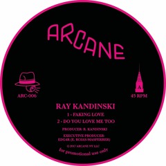 Ray Kandinski - Do You Love Me Too