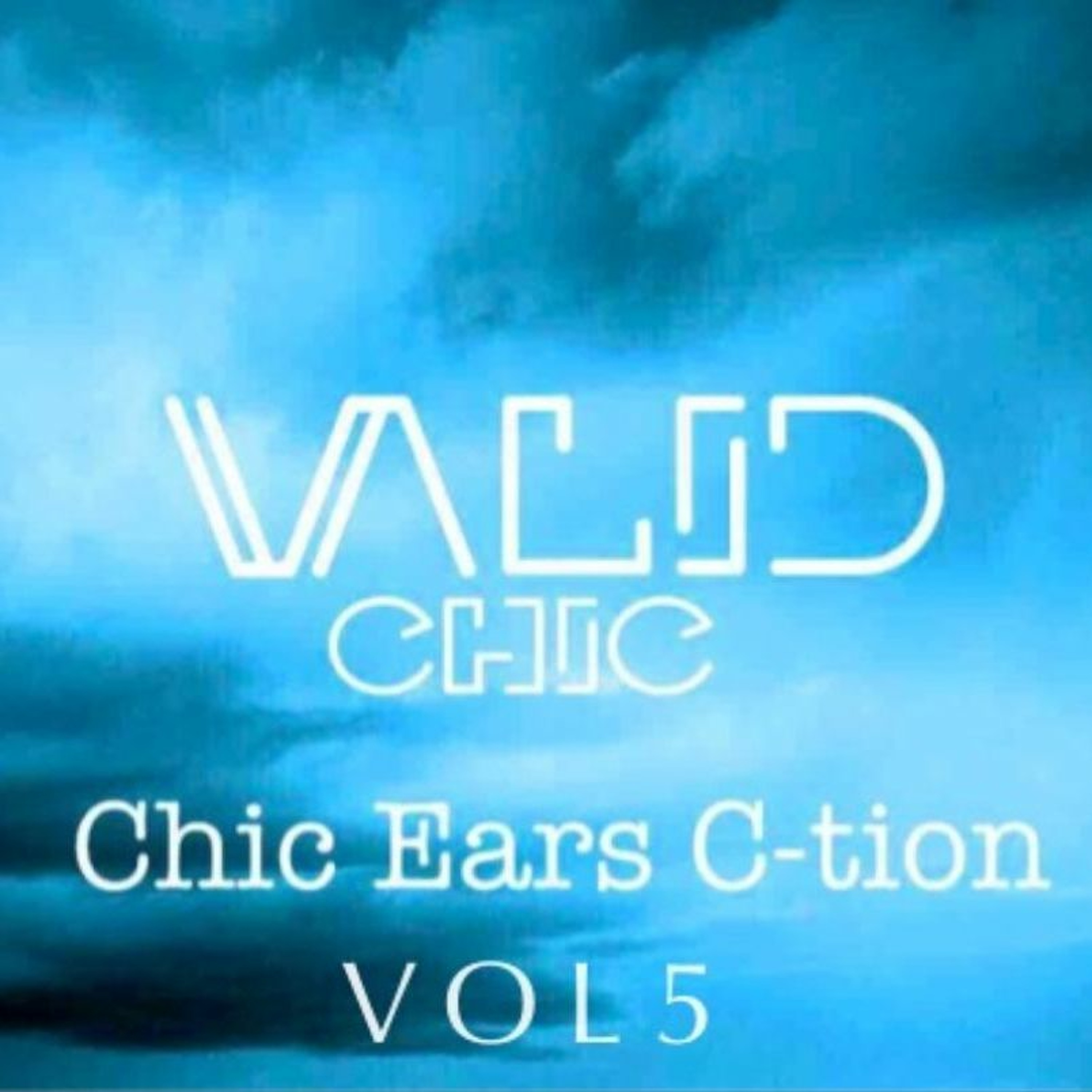 ValidChic - Chic Ears C-tion (Vol 5) episode artwork