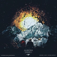 Dousti - Aurora