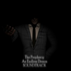 The Prophecy: An Endless Dream Soundtrack - Track #2 "The Great Burning"