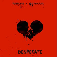 Desperate X RoyalTee