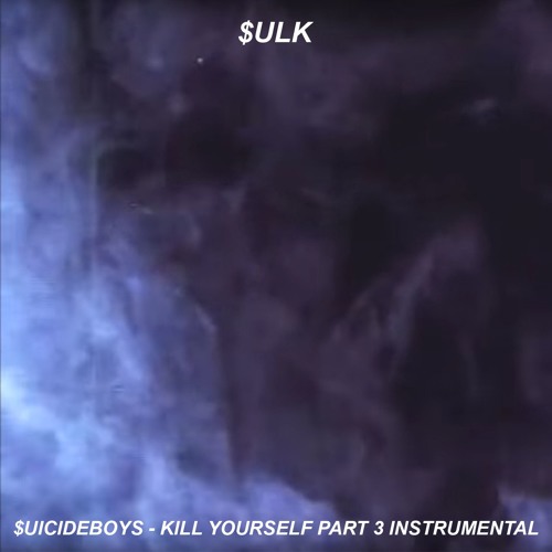 $UICIDEBOY$ - KILL YOURSELF PART 3 (INSTRUMENTAL REMAKE)