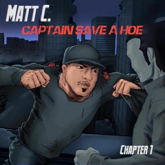 Captain Save A Hoe: Chapter 1