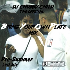 BYOP (Pre-Summer '17 Mix)