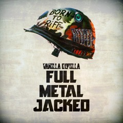 Full Metal Jacked (FREE DOWNLOAD)
