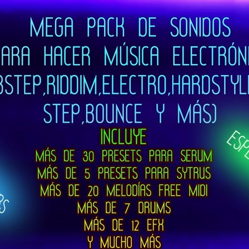 Stream DESCARGAR MEGA PACK DE SONIDOS PARA HACER MÚSICA ELECTRÓNICA BY DJ  BRUSH by DJ BRUSH | Listen online for free on SoundCloud