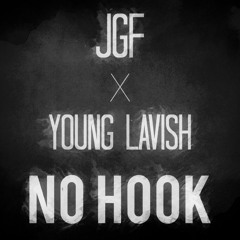 NO HOOK- JGF x Young Lavish