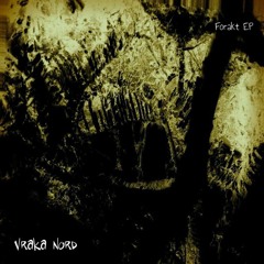 Vraka Nord - Finne Mine Svar Pt. II