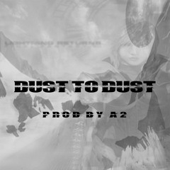 "Dust To Dust(Oerba FF13)" Albee Al x Harry Fraud Type Beat [New 2017]