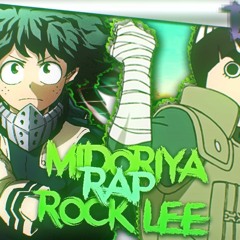 Rap Do Midoriya E Rock Lee - Superação