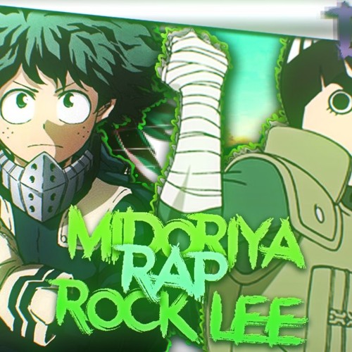 Rap Do Midoriya E Rock Lee - Superação
